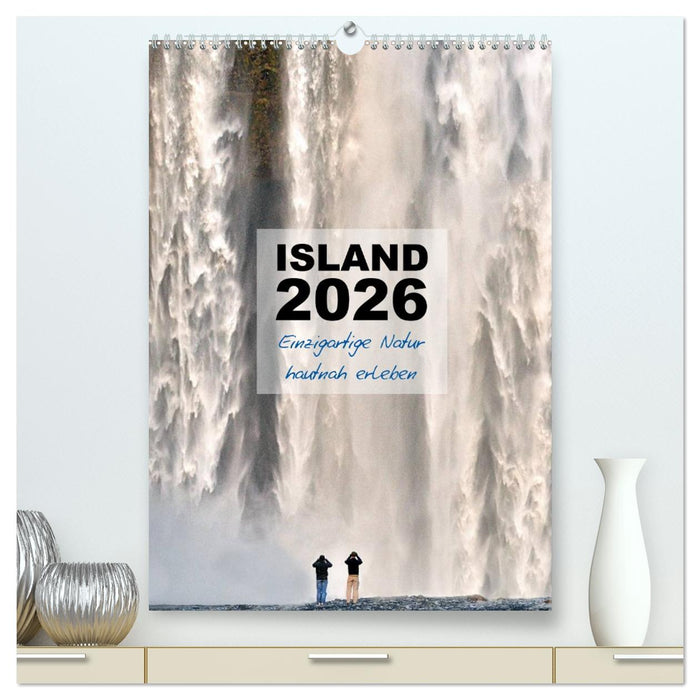 Island 2026 - Einzigartige Natur hautnah erleben (CALVENDO Premium Wandkalender 2026)