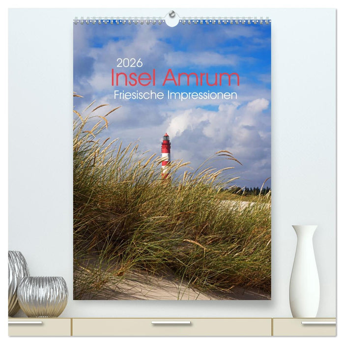 Insel Amrum - Friesische Impressionen (CALVENDO Premium Wandkalender 2026)