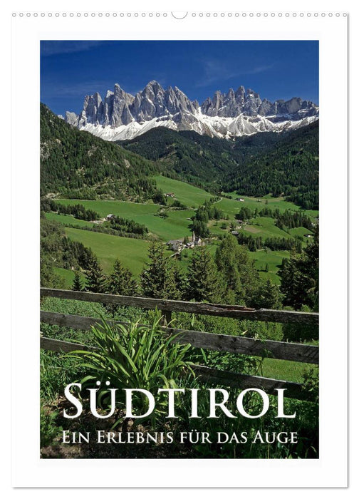 Südtirol - Ein Erlebnis für das Auge (CALVENDO Wandkalender 2026)