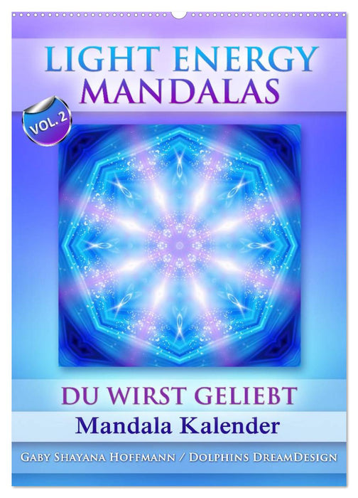 Light Energy Mandalas - Kalender - Vol. 2 (CALVENDO Wandkalender 2026)