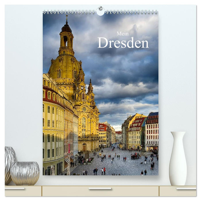 Mein Dresden (CALVENDO Premium Wandkalender 2026)