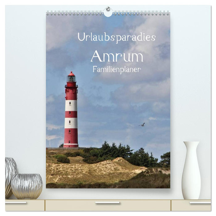 Urlaubsparadies Amrum / Familienplaner (CALVENDO Premium Wandkalender 2026)