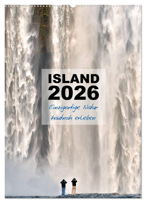 Island 2026 - Einzigartige Natur hautnah erleben (CALVENDO Wandkalender 2026)