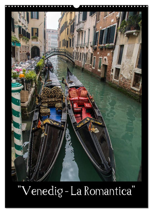 Venedig – La Romantica (CALVENDO Wandkalender 2026)