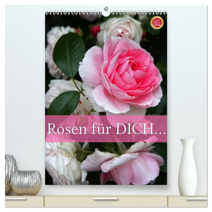 Rosen für DICH / Geburtstagskalender (CALVENDO Premium Wandkalender 2026)