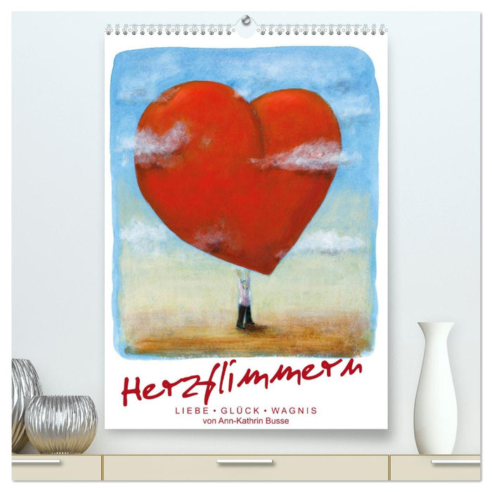 Herzflimmern (CALVENDO Premium Wandkalender 2026)