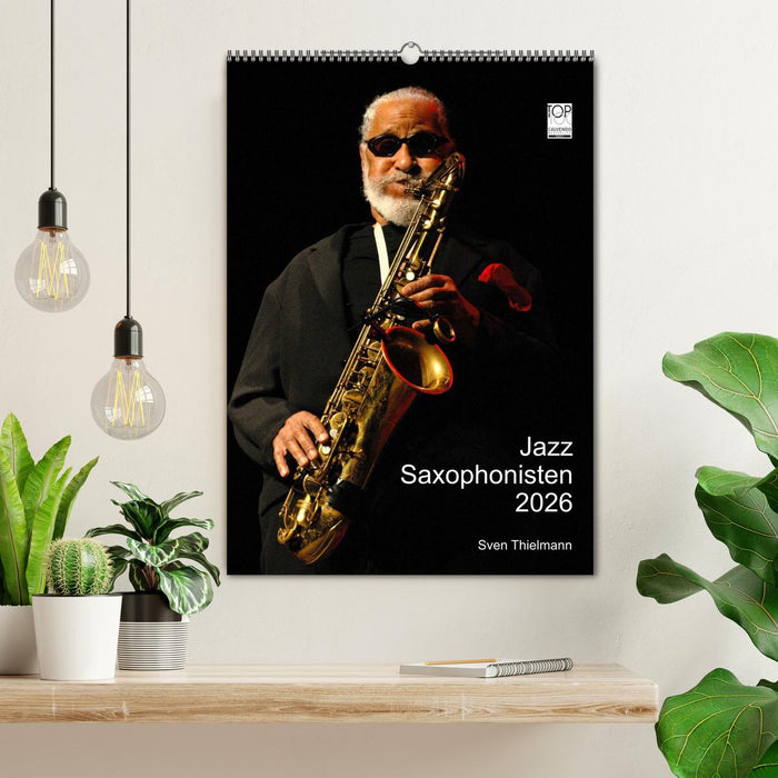 Jazz Saxophonisten 2026 (CALVENDO Wandkalender 2026)