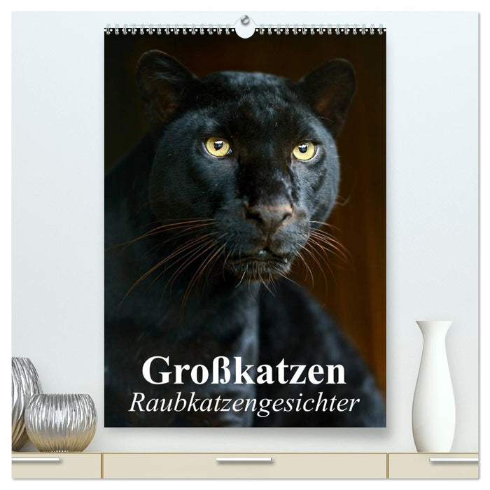 Großkatzen. Raubkatzengesichter (CALVENDO Premium Wandkalender 2026)