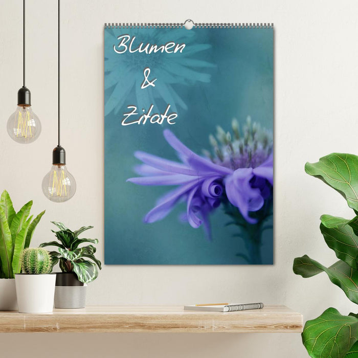 Blumen & Zitate (CALVENDO Wandkalender 2026)
