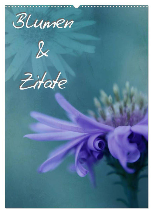 Blumen & Zitate (CALVENDO Wandkalender 2026)
