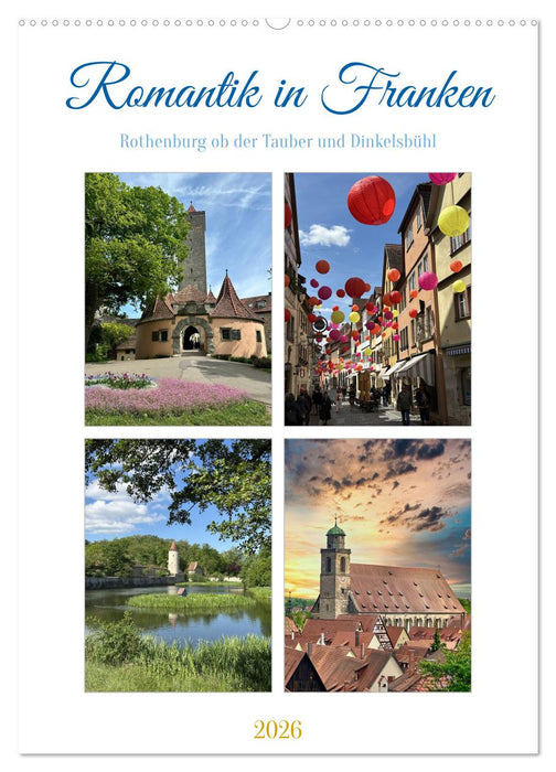 Romantik in Franken (CALVENDO Wandkalender 2026)