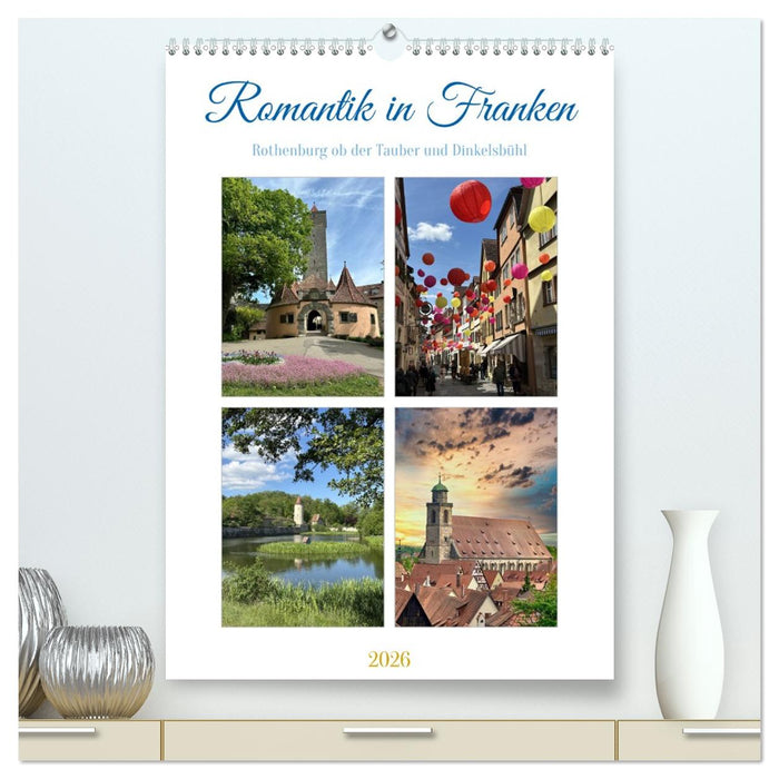 Romantik in Franken (CALVENDO Premium Wandkalender 2026)