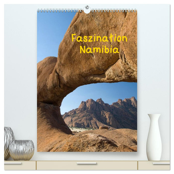 Faszination Namibia (CALVENDO Premium Wandkalender 2026)