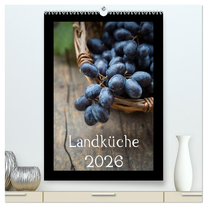 Landküche (CALVENDO Premium Wandkalender 2026)