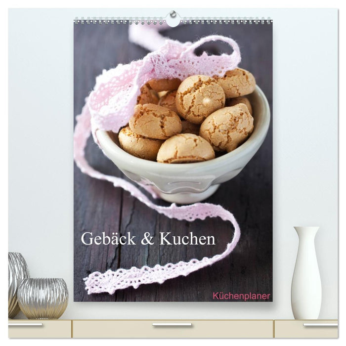 Gebäck und Kuchen Küchenplaner (CALVENDO Premium Wandkalender 2026)