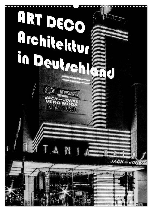 ART DECO Architektur in Deutschland (CALVENDO Wandkalender 2026)