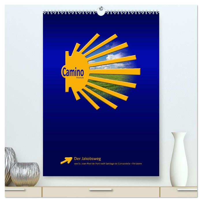 Jakobsweg - Camino Francés (CALVENDO Premium Wandkalender 2026)