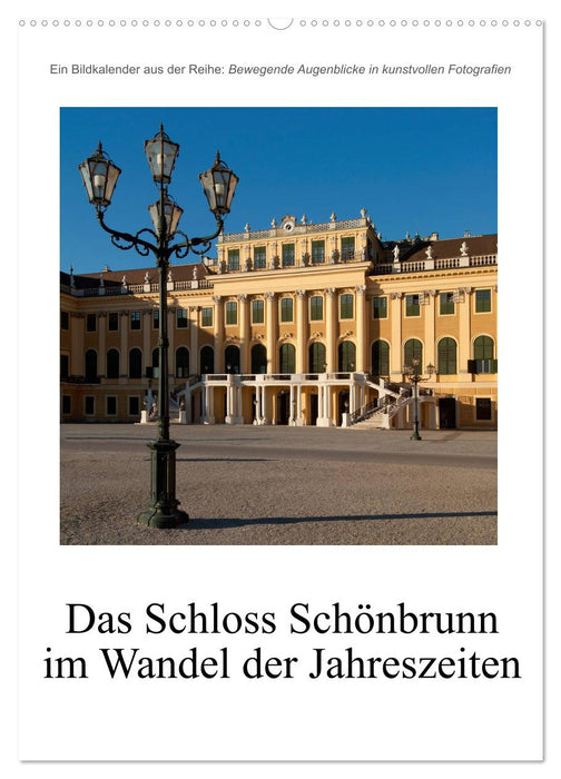 Schloss Schönbrunn im Wandel der Jahreszeiten (CALVENDO Wandkalender 2026)
