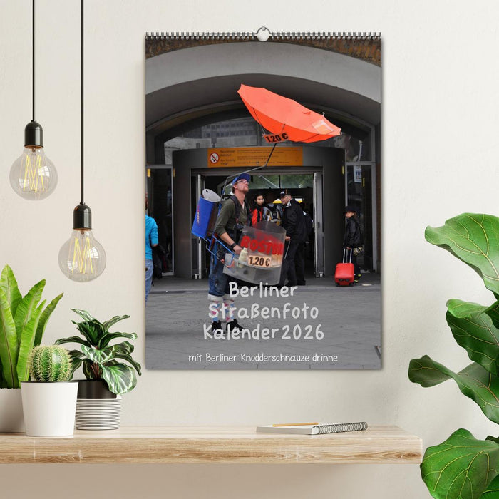 Berliner Straßenfoto Kalender 2026 (CALVENDO Wandkalender 2026)