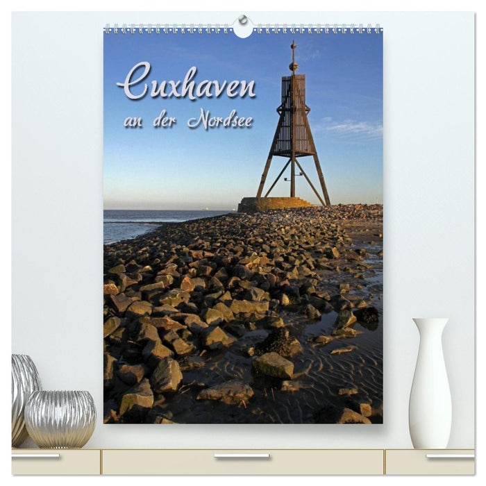 Cuxhaven (CALVENDO Premium Wandkalender 2026)
