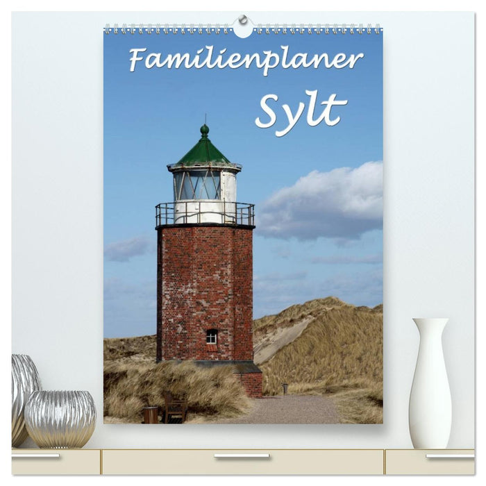 Familienplaner - Sylt (CALVENDO Premium Wandkalender 2026)