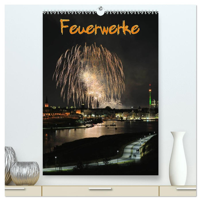 Feuerwerke Terminplaner (CALVENDO Premium Wandkalender 2026)
