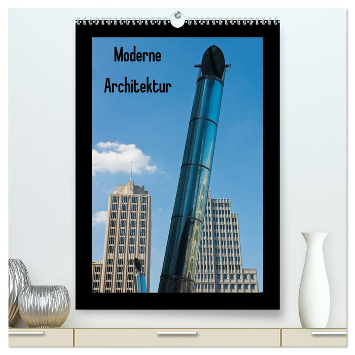 Moderne Architektur (CALVENDO Premium Wandkalender 2026)