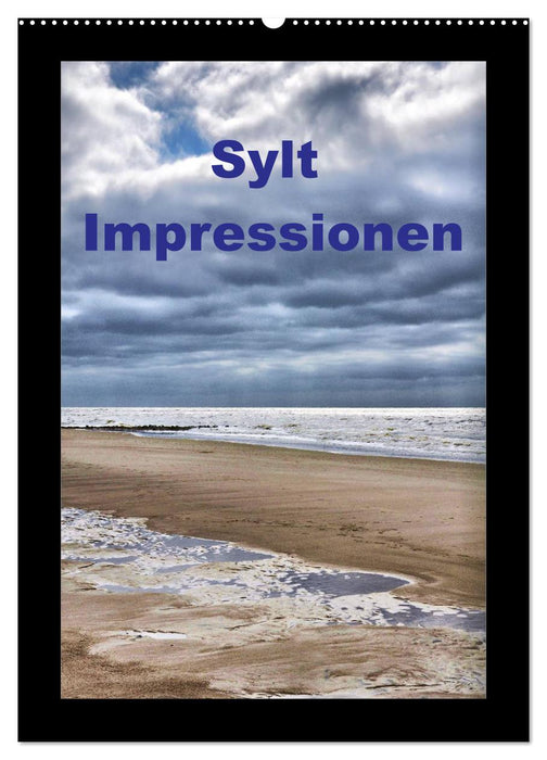 Sylt Impressionen (CALVENDO Wandkalender 2026)