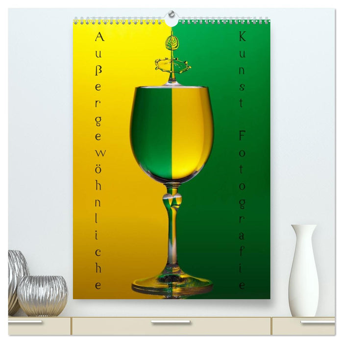 Außergewöhnliche Kunst - Wasser Tropfenfotografie (CALVENDO Premium Wandkalender 2026)