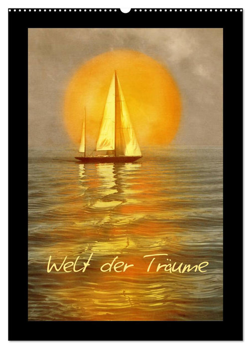 Welt der Träume (CALVENDO Wandkalender 2026)