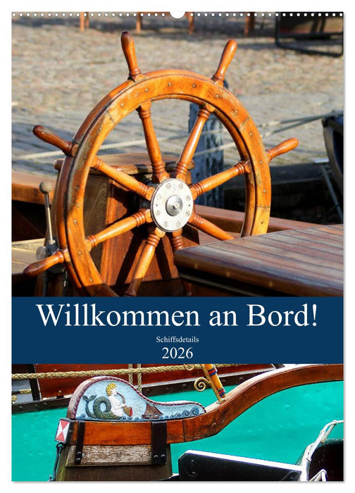 Willkommen an Bord! Schiffsdetails 2026 (CALVENDO Wandkalender 2026)