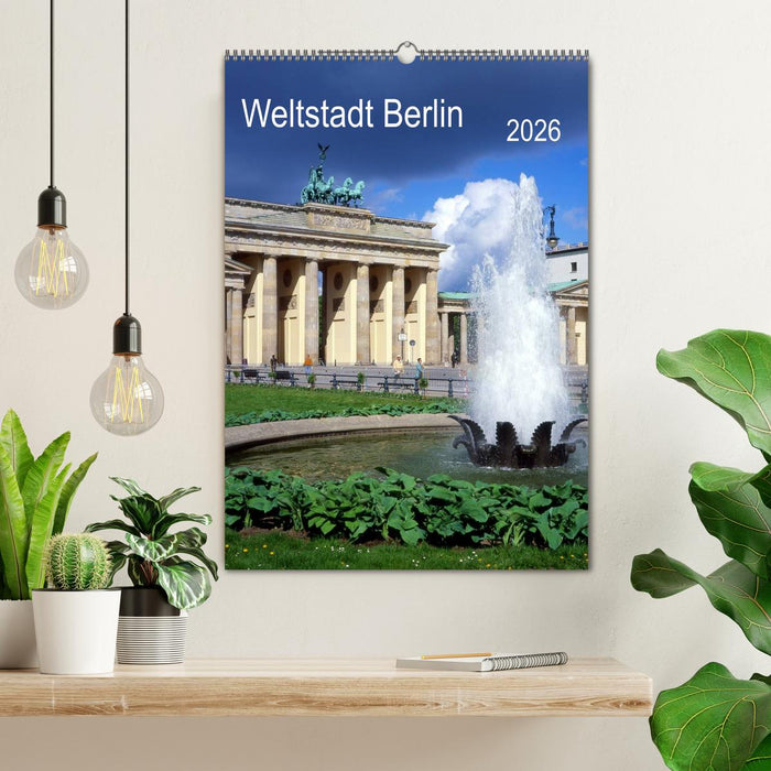 Weltstadt Berlin (CALVENDO Wandkalender 2026)