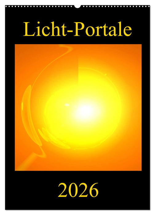 Licht-Portale (CALVENDO Wandkalender 2026)