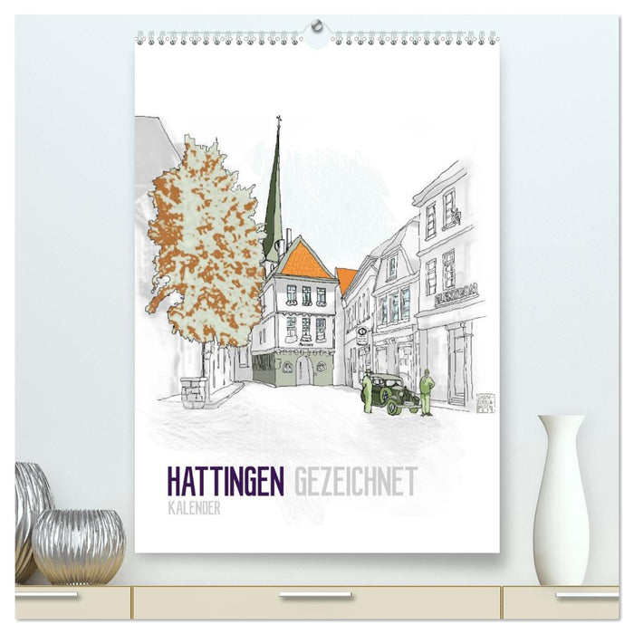 HATTINGEN GEZEICHNET (CALVENDO Premium Wandkalender 2026)