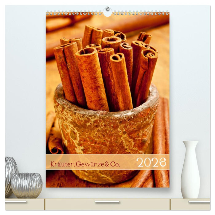 Kräuter, Gewürze & Co. 2026 (CALVENDO Premium Wandkalender 2026)