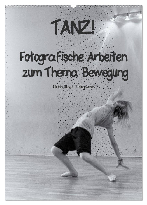 TANZ! (CALVENDO Wandkalender 2026)