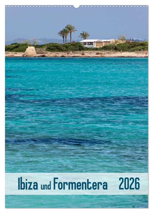 Ibiza und Formentera (CALVENDO Wandkalender 2026)