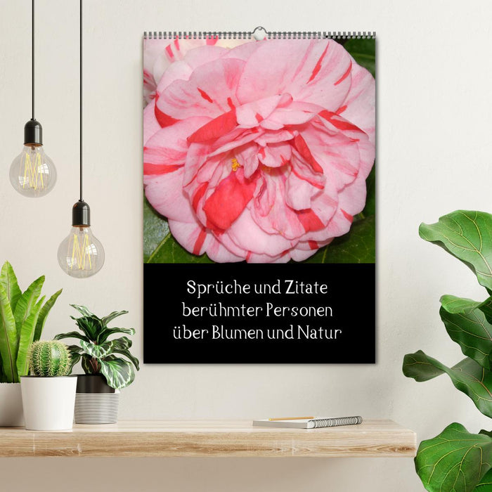 Sprüche und Zitate berühmter Personen über Blumen und Natur (CALVENDO Wandkalender 2026)
