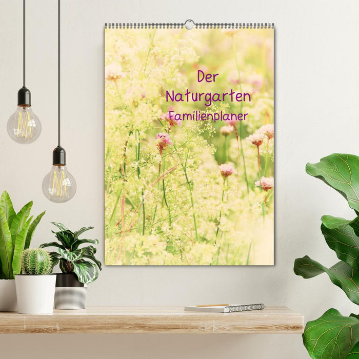 Der Naturgarten Familienplaner (CALVENDO Wandkalender 2026)