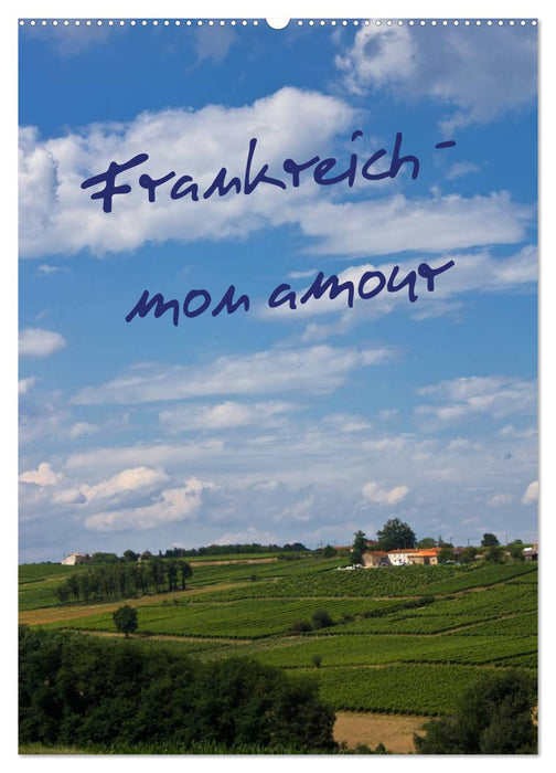 Frankreich - mon amour (CALVENDO Wandkalender 2026)