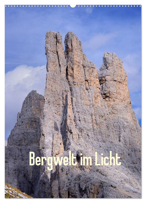 Bergwelt im Licht (CALVENDO Wandkalender 2026)