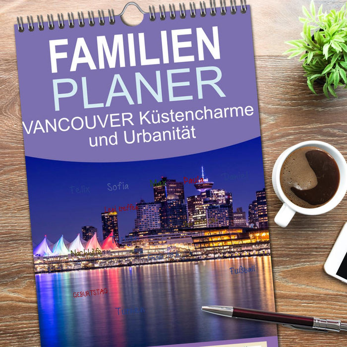 VANCOUVER Küstencharme und Urbanität (CALVENDO Familienplaner 2026)