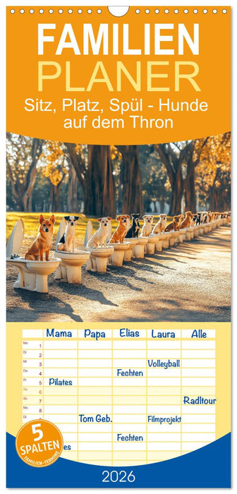 Sitz, Platz, Spül - Hunde auf dem Thron (CALVENDO Familienplaner 2026)