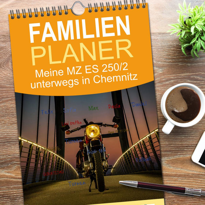 Meine MZ ES 250/2 unterwegs in Chemnitz (CALVENDO Familienplaner 2026)