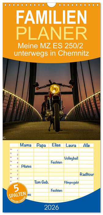 Meine MZ ES 250/2 unterwegs in Chemnitz (CALVENDO Familienplaner 2026)
