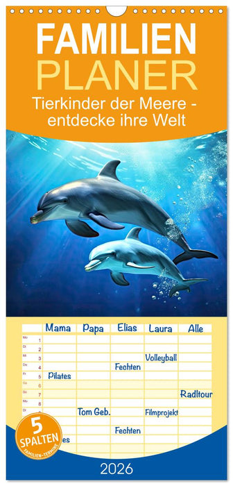 Tierkinder der Meere - entdecke ihre Welt (CALVENDO Familienplaner 2026)