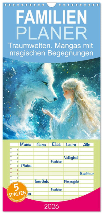 Traumwelten. Mangas mit magischen Begegnungen (CALVENDO Familienplaner 2026)
