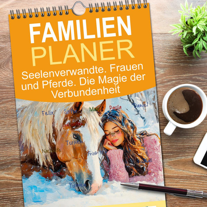 Seelenverwandte. Frauen und Pferde. Die Magie der Verbundenheit (CALVENDO Familienplaner 2026)