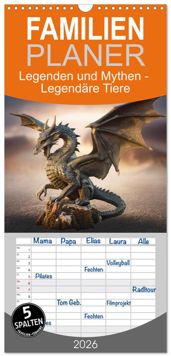 Legenden und Mythen - Legendäre Tiere (CALVENDO Familienplaner 2026)