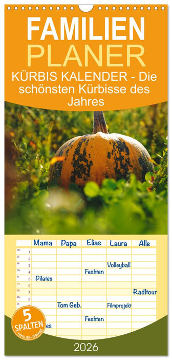 KÜRBIS KALENDER - Die schönsten Kürbisse des Jahres (CALVENDO Familienplaner 2026)